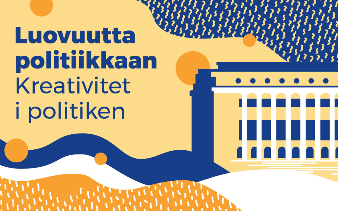 Luovuutta politiikkaan -teemaviikko 3.-9.2.2025