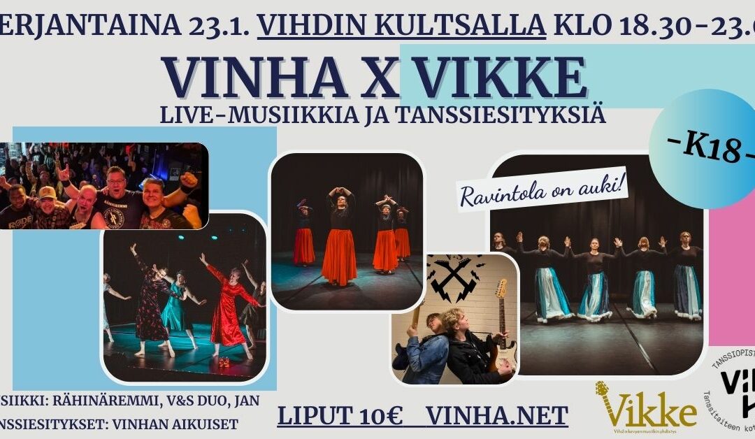 Vinha X Vikke – Livemusiikkia ja tanssiesityksiä aikuisille